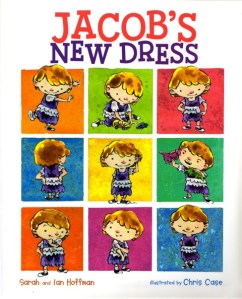 Jacob's New Dress by Sarah and Ian Hoffman